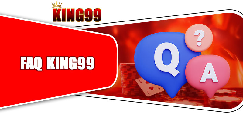 Câu hỏi thường gặp khi tham gia cá cược tại KING99
