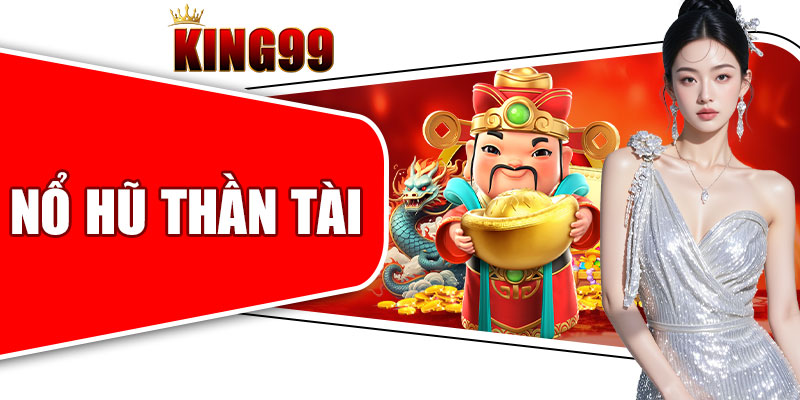 Nổ Hũ Thần Tài